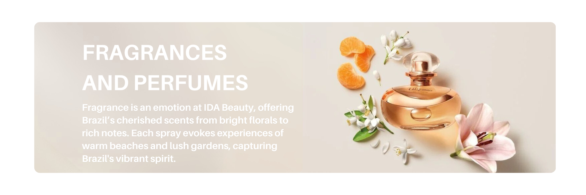 Perfume bottle surrounded by orange slices and delicate flowers, representing IDA Beauty’s Fragrances & Perfumes collection.