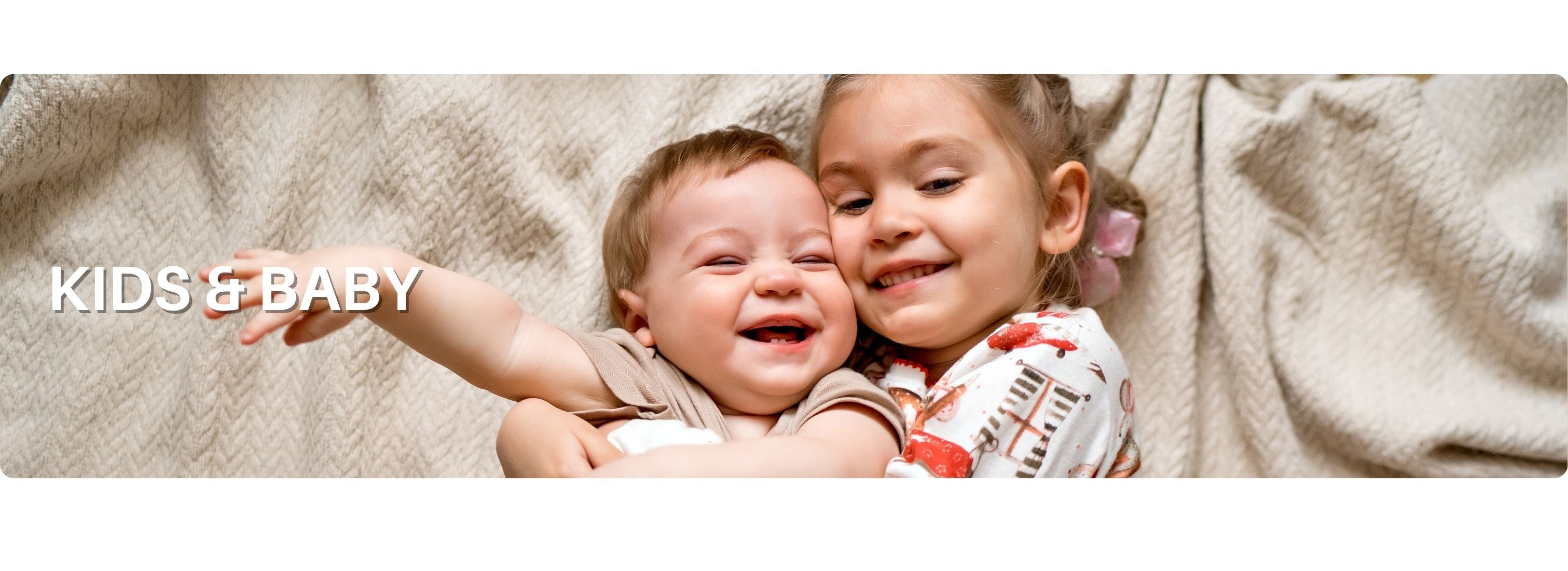 Kids & Babies