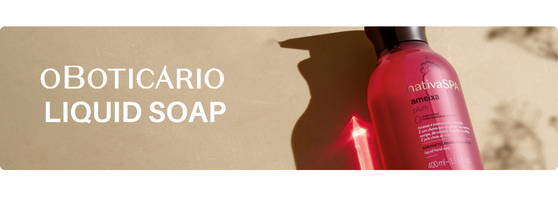 Boticário Liquid Soaps