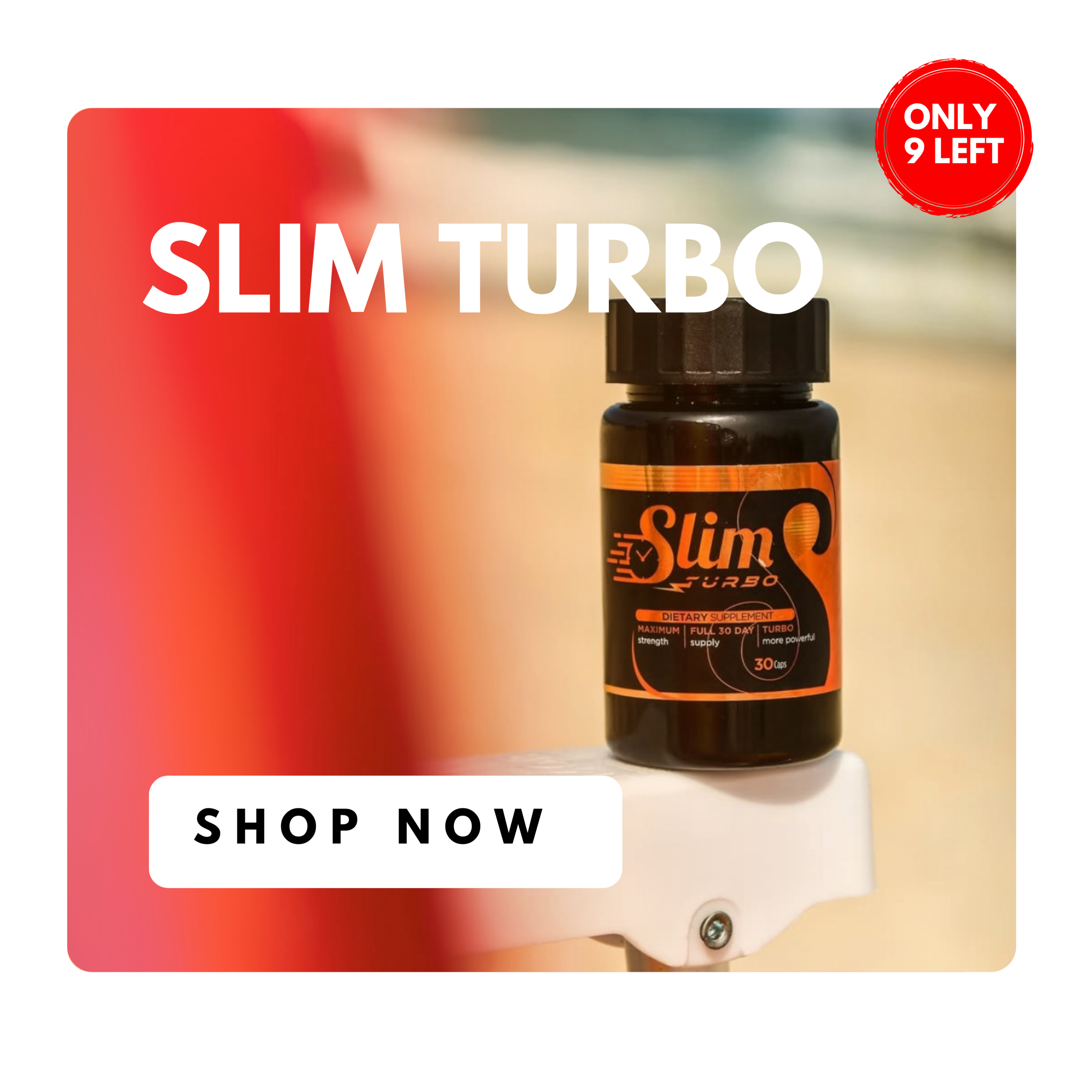 Promotional image of Slim Turbo supplement with a 'Shop Now' button and limited quantity text.